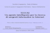 TUCUXI Un agente intelligente per la ricerca di sorgenti … · 2004. 11. 5. · Tesi di laurea di Daniele Gozzi - Hunter Agent per la ricerca attiva di informazioni 2 I3 = Intelligent