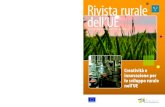 Rivista rurale - Europa · 2017. 10. 11. · 5 Rivista rurale dell’UE n.2 di opportunità per la creazione di processi nuovi che introducano reali vantaggi in termini di sviluppo