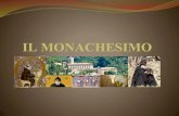 IL MONACHESIMO...Il fondatore del monachesimo Uno dei rappresentanti più autorevoli e famosi del monachesimo anacoretico fu sant'Antonio Abate. Per la sua santità e le sue doti taumaturgiche