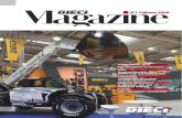 DIECI magazine feb20 ESMagazine 9 En todas estas obras se están utilizando numerosas autohormigoneras DIECI "700, vehículos que han demostrado ser especialmente útiles y versátiles,