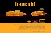 FRASCOLD SpA...2019/08/05  · FRASCOLD SpA Via B.Melzi 105 20027 Rescaldina MI - Italy tel. +39 0331 742201 fax +39 0331 576102 e-mail frascold@frascold.it Factory & Service centre