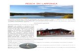 PESCA IN LAPPONIA in lapponia.pdf · 2009. 4. 10. · Informazioni tecniche Metodi di pesca: sono consentite tutte le tecniche, tranne che in alcuni tratti di torrente riservati alla