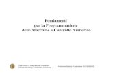Fondamenti per la Programmazione delle Macchine a Controllo …files.marconembrini.webnode.it/.../Comandi_CNC.pdf · 2013. 11. 14. · per la Programmazione delle Macchine a Controllo