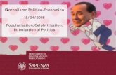 Giornalismo Politico -Economico 18/04/2016 Popularization ......2016/04/18  · Giornalismo Politico -Economico 18/04/2016 Popularization, Celebritization, Intimization of Politics