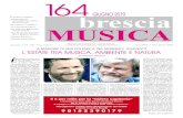 GIUGNO 2019 brescia MUSICA - Liceo F. De André...il M Chimeri; studiò pianoforte, organo e armonia con Vachel-li, Premoli e Remondi. A soli quindici anni, già suonava l’or-gano