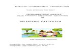 RELIGIONE CATTOLICA · 2020. 11. 27. · Premessa L’insegnamento della Religione Cattolica nella scuola dell’infanzia si prefigge di educare il bambino alla scoperta del valore