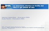 La sequenza sismica in Emilia del 2012 e gli effetti di sitoprev.enea.it/2015-05-12 Finale Emilia 01-Hailemikael...2015/05/12  · La sequenza sismica emiliana. Eventi con magnitudo