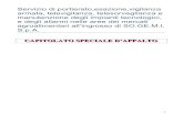 CAPITOLATO SPECIALE D’APPALTO - Sogemi Spa · 2017. 4. 19. · 10. Trattamento dei dati personali/ Rispetto della privacy ai sensi del D.Lgs. 196/2003 e s.m.i. e del Provvedimento