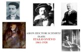 ARON HECTOR SCHMITZ in arte ITALO SVEVO · 2020. 3. 12. · Italo Svevo è lo pseudonimo di Aron Hector Schmitz in omaggio alla madre ebrea - italiana in omaggio al padre ebreo -