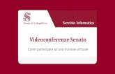 Videoconfereneze Senato - Partecipare · 2020. 6. 15. · () una piattaforma cloud per le riunioni virtuali, le conferenze audio-video, le chat e la mobile collaboration. In questa