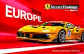 Ferrari - Regolamento sportivo e tecnico Sporting and ......Ferrari Challenge in its entirety, anyone that does not race in the gentlemanly spirit that has been a byword of the Ferrari