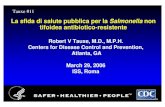 La sfida di salute pubblica per la Salmonella non tifoidea antibiotico-resistente · 2006. 4. 6. · La sfida di salute pubblica per la Salmonella non tifoidea antibiotico-resistente