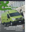 Camion & Servizi - Iveco · 2014. 3. 5. · camion & servizi rivista dell’autotrasporto a n n o 1 3-n u m e r o 9 4-s e t t e m b r e-e d i c e m b r e 2 0 0 9-$ 0, 5 2-p o s t