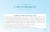 Il percorso LOGICO-MATEMATICO e l’elaborazione del PORTFOLIO · 2010. 9. 18. · LOGICO-MATEMATICO e l’elaborazione del PORTFOLIO Il percorso di matematica L’insegnamento della