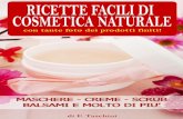 Cosmetica naturale di Francesca Taschini - Sommario...Le Ricette proposte in questo manuale per creare Maschere, Creme e Balsami per viso, corpo e mani, sono rivolte a quelle persone