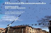 Himmelkommando · 2020. 5. 10. · Nel 1945, al sopraggiungere degli Alleati, i nazisti abbandonarono i lager, cercando di distruggere le prove dei loro crimini, le camere a gas e