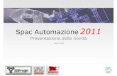 Presentazione Spac 2011 - Requisiti Hardware e Software Per sistemi operativi a 64 bit AutoCAD 2010 / 2011 AutoCAD Electrical 2010 / 2011 AutoCAD Oem 2010 Configurazione Hardware richiesta: