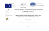 Fondo europeo per l integrazione di cittadini di paesi terzi · 2019. 5. 10. · • Engleza • A doua limbă comunitară • Informatica • Arte e immagine • Scienze motorie