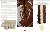 LA QUALITÁ DEL CIOCCOLATO LUBECA: ciocco L ato · Cioccolato scuro con cacao perfettamente bilanciato della Costa d’Avorio e puro burro di cacao. Leggermente brillante, sapore