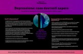 Depressione: cosa dovresti sapere - Psichiatria Sociale · 2019. 12. 19. · • Sei consumato da pensieri negativi e preoccupanti. • Non riesci ad immaginare una soluzione ai tuoi