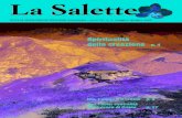 La Salette · 2013. 5. 24. · - Francesco d'Assisi, al termine di un difficile cammino di conversione, diventò l'uomo riconciliato con Dio, con i fratelli e con il Creato. Il “Cantico