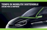TEMPO DI MOBILITA’ SOSTENIBILE...750 200 500 • 1.450 auto in car sharing in tre città e 250 auto a noleggio. • L’auto elettrica più immatricolata in Italia nel 2016. •
