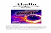 Aladin · 2010. 7. 8. · La “finestra principale” per la visualizzazione e la manipolazione dei dati; La “finestra di selezione del server” per accedere ai dati astronomici,