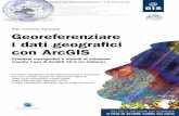 Georeferenziare i dati geografici con ArcGISflaccovio.geoexpo.it/DF0182.pdf · 2013. 5. 7. · • identificazione del sistema di riferimento correntemente applicato ai dati in esame;