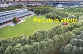 Parc de la Villette - Wikiwijs · 2018. 1. 19. · Pårc dela Villette Claye-SouiIly Mareuil-Iès-Meaux CheSSy [éc.rla.ChapeIIe Serris Créteil pontauii-C0Ê1bault Gretz,ArmainvilIiers