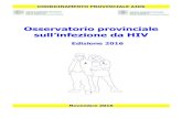 Osservatorio provinciale sull’infezione da HIV · 2016. 12. 22. · LE NUOVE DIAGNOSI DI INFEZIONE DA HIV Nella provincia di Modena già dagli inizi degli anni ’80 l’istituzione