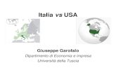 Italia vs USA193.205.144.19/dipartimenti/distateq/garofalo/Italia vs... · 2013. 5. 29. · degli Stati Uniti (1776) e Costituzione italiana (1947-art. 3) A tutti gli uomini va riconosciuto