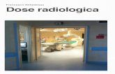 Francesco Abbadessa Dose radiologicaComplessivamente ogni anno sono effettua-ti alcuni milioni di procedure cardiologiche interventistiche. Solo in Italia nel 2013 le coronarograﬁe