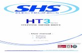 HT3 - SHS Italia ... Note di sicurezza I prodotti per automazione SHS devono essere maneggiati, installati e mantenuti solo da personale competente e istruito sull’installazione