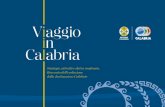 Strategie, attività e dati a confronto ... - Calabria · la Calabria è la prima regione d’Italia ad aver messo al bando l’uso del glifosato. Il turismo è il settore in cui