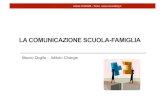 LA COMUNICAZIONE SCUOLA-FAMIGLIA · 2019. 10. 10. · •Scuola di counselling sistemico - Corso triennale di counselling sistemico - Corsi di aggiornamento per counsellor - Convegni