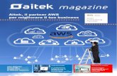 Aitek Magazine Maggio 2018Numero 36 - Maggio 2018 5 w w w. a i t e k. i t A seguito di un allarme, Aitek-PSIM consente alle organizzazioni aziendali di attuare procedure operative