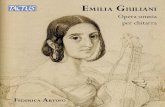 EMILIA GIULIANIEmilia Giuliani (1813-1850) era figlia di Mauro, straordinario talento chitarristico, ... madre.Emilia era appunto la terza,venuta al mondo il23Aprile1813 dopo la morte