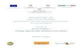 Macro-Prodotto 1 Catalogo regionale delle iniziative di ......servizi di Telemedicina (in atto, chiusi o semplicemente ideati) nelle aziende sanitarie locali e ospedaliere in Calabria.