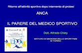 imsto.it - Istituto di Medicina dello Sport Torino - ANCA IL ...Quando consentire la ripresa dello sport? Studio su densità ossea del collo femorale in protesi di rivestimento / totale