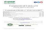 Campionato di Calcio a 11 - Lega Calcio Uisp Arezzo. numero 12.pdf · 2017. 11. 14. · Comunicato Ufficiale Struttura Calcio UISP Arezzo - C.U. n. 12 del 14/11/2017 Pagina 3 di 20