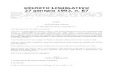 DECRETO LEGISLATIVO 27 gennaio 1992, n. 87 LEGISLATIVI/Dlgs 27-01... · 27 gennaio 1992, n. 87 Attuazione della direttiva n. 86/635/CEE relativa ai conti annuali ed ai conti consolidati