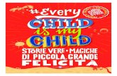 ISBN 978-88-9381-352-5 - LaFeltrinelli · 2017. 11. 24. · Gruppo editoriale Mauri Spagnol Milano F Adriano Salani Editore – Every child is my child – Formato: 180 x 240 mm –