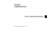 CBR600FA MGV 2012YM ITA 23set2011:154x111 - Hondanel manuale d'uso. Leggere con attenzione le istruzioni contenute nel manuale d'officina. Nell'interesse della sicurezza, la manutenzione