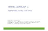 POLITICA ECONOMICA POLITICA ECONOMICA ... 2-2015.pdfPOLITICA ECONOMICA POLITICA ECONOMICA ECONOMICA ----2:2:Teoria della politica economica LIBRO DI RIFERIMENTO: ENRICO MARELLI E MARCELLO