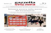 Svizzera ancora nella morsa del Coronavirus · 2021. 2. 23. · in Abbonamento Postale – D.L. 353/2003 (conv. in L. 27/02/2004 n. 46) art. 1 comma 1, LO/MI – Stampa: SEB Società