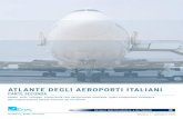 ATLANTE DEGLI AEROPORTI ITALIANI · 2018. 2. 23. · Aeroporto internazionale “Amerigo Vespucci” di Firenze-Peretola Aeroporto internazionale “Galileo Galilei” di Pisa-San