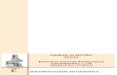 COMUNE DI MATERA · 2016. 10. 10. · Fig.32) I palazzi della Civita (Palazzo Gattini) Previsioni Generali del Recupero dei Rioni Sassi in attuazione della L. 11/11/1986 n° 771 DCC