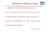 NOVITA’ FISCALI 2017 - CONI...NOVITA’ FISCALI 2017 ELENCO TRIMESTRALE DATI E FATTURE EMESSE (art. 4 comma 1 D.L. 193/2016) Obbligo anche per Associazioni in regime di L. 398/91