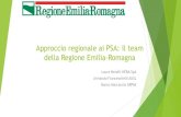 Approccio regionale ai PSA: il team della Regione Emilia ......delle acque destinate al consumo umano secondo il modello dei Water Safety Plans (Piani di sicurezza dell’acqua), elaborate