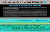 Dialoghi in KENYA - AFRICA · 2019. 3. 28. · Dialoghi in KENYA 21-28 LUGLIO 2019 Una settimana di incontri formativi, visite culturali, testimonianze umanitarie, escursioni naturalistiche.